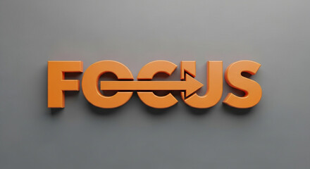 Bold orange 'FOCUS' text with an arrow integrated into the 'O' and 'U' symbolizing direction, progress, and clear objectives for business success.