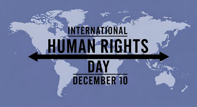 Global awareness concept for International Human Rights Day on December 10, featuring a world map graphic symbolizing justice and equality for all