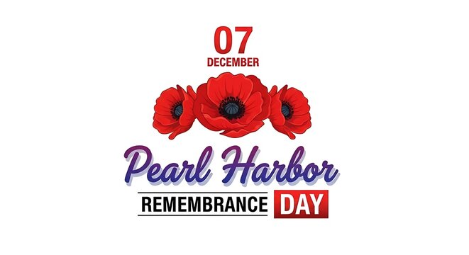 Pearl Harbor Remembrance Day Banner with Poppies for Patriotic Tribute