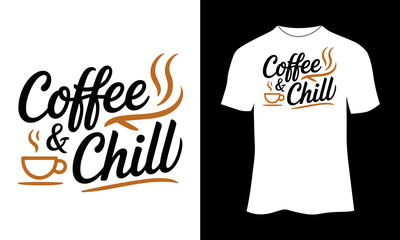 Coffee & Chill Minimalist Lifestyle T-shirt Design
