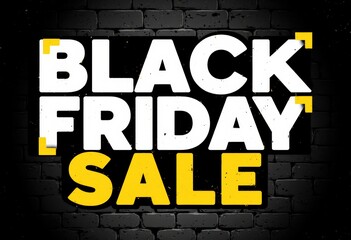 Bold black friday sale graphic on dark brick wall background