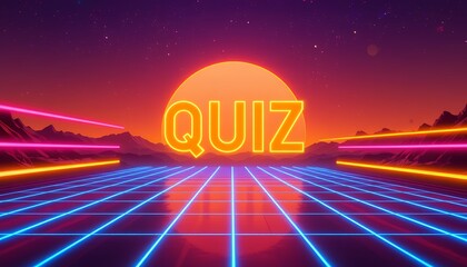 Retro futuristic neon grid landscape with glowing quiz lettering over a digital sunset horizon in