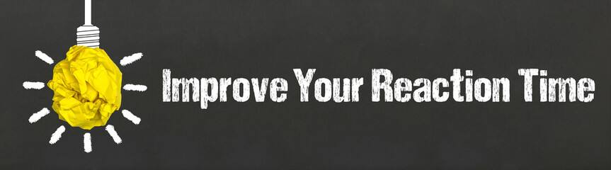 Improve Your Reaction Time