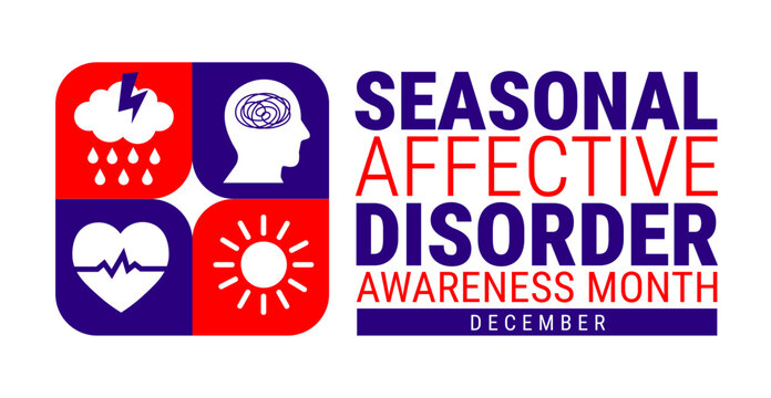 Seasonal Affective Disorder Awareness Month background, banner, card or poster design template is observed every year during December, to raise awareness about the mission. Vector illustration.