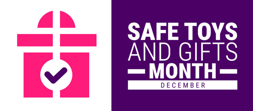 Safe Toys and Gifts Month background, banner, card or poster design template is observed every year during December, to raise awareness about the mission. Vector illustration.