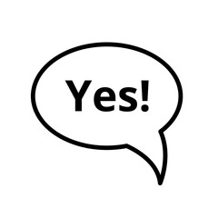 Yes! word inside a clean, modern speech bubble icon, representing agreement, positive feedback, approval, confirmation, and consent symbol