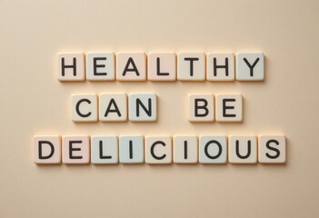 Obraz premium Healthy Eating Message with Letter Tiles on Soft Background
