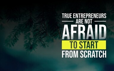 A quote about resilience and courage in entrepreneurship, inspiring confidence to restart and rebuild success.