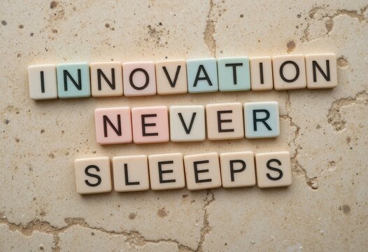 Innovation Never Sleeps Inspirational Message on Textured Background - Powered by Adobe