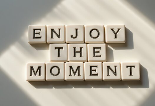 Enjoy the Moment - Inspirational Text on White Background with Shadows - Powered by Adobe