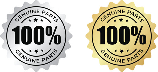 Two genuine parts 100 guarantee labels, one in silver and one in gold
