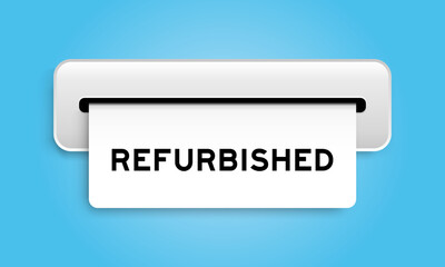 White coupon banner with word refurbished from machine on blue color background