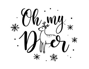 Calligraphic "Oh my Deer" with whimsical reindeer illustration on white backdrop