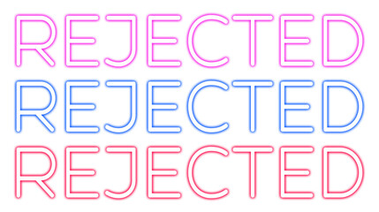 Rejected neon sign text illustration