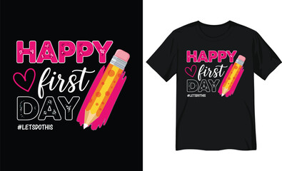 Happy First Day Typography Design with Pencil and Heart Illustration