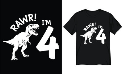 Rawr I’m 4 Dinosaur Birthday Design – T-Rex Kids Party Graphic