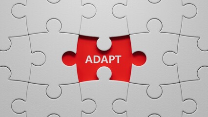 Adapt symbol. The concept word 'adapt' on puzzle pieces with missing pieces. Business, adaptation and adapt concept.Business Concept.3D rendering.