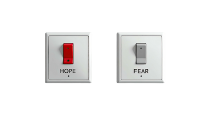 Two light switch panels with labels "Hope" and "Fear". One panel is switched on, the other off
