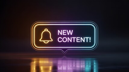 Bright neon sign announcing new content with bell icon on dark background