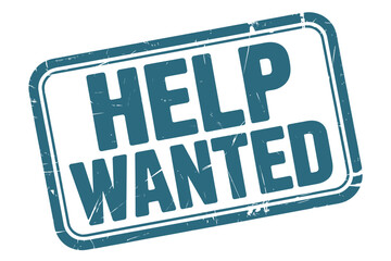 Distressed help wanted sign for recruitment and employment opportunities