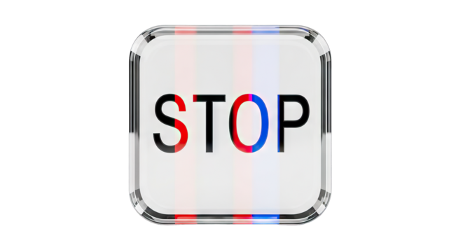 Stop button with a clear and reflective frame simple design.