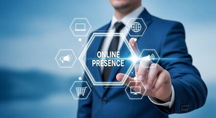 Businessman touching a digital screen with the words online presence