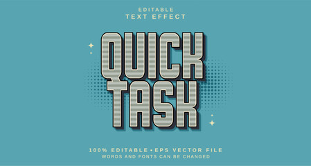 Editable text style effect - Quick Task text style theme.