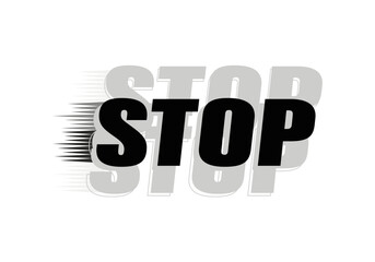 Stop word composition, multiple stop signs, gray speed triangles, motion and movement concept, vector isolated on white