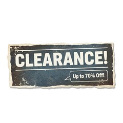Vintage torn paper banner with clearance text and up to 70 percent off message for sale advertisement.  
