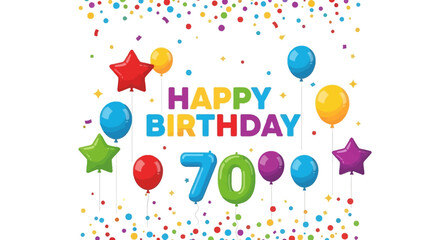 Colorful Happy 70th Birthday celebration background with festive balloons, stars, and confetti for a greeting card invitation