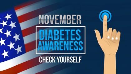 November is diabetes awareness month in the usa encouraging people to check themselves for the disease