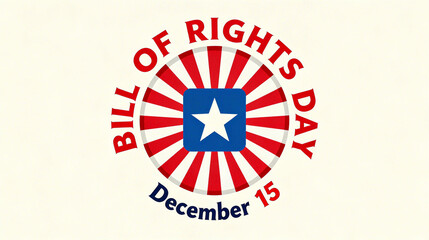 Radial Star Spangled Banner Elements and Bill of Rights Day Logo, Citizen Rights Inheritance, Democratic Value Promotion, Historical Education Activities, Democratic Culture Promotion Materials.
