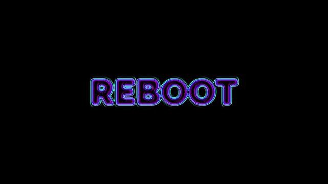 Reboot Text Animation, Liquid Neon Style, Futuristic Tech, 4K