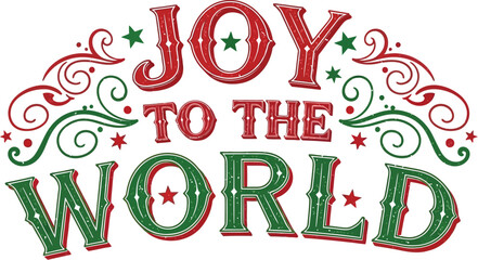 Celebrate the holiday spirit with festive 'Joy to the World' Christmas lettering