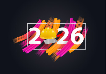 happy new year 2026. 2026 with helmet of the builder and trowel. construction work concept