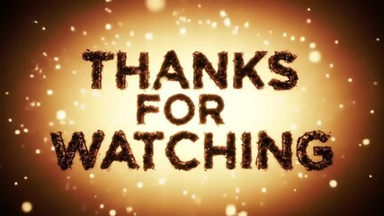 Thanks for Watching text on glowing backdrop.