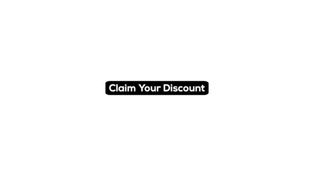 Animated claim your discount isolated on white background with bold black letters in 4k