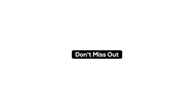 Animated dont miss out text on black button isolated on white background in 4k