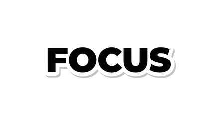 The word focus displayed in bold black letters against a white background focus on clarity