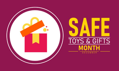 Safe Toys and Gifts Month Poster Banner and Background Abstract Design Template Featuring Colorful Toys Gift Boxes and Ribbon Illustration for Child Safety Awareness Holiday Giving and Family Protecti
