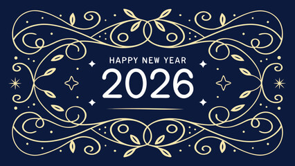 Elegant Happy New Year 2026 greeting card with golden floral swirls and stars on a dark blue background.