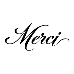 Sophisticated “Merci” written in French calligraphy, symbolizing gratitude and appreciation with a modern elegant style.