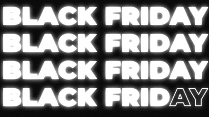 black friday text animation, high contrast loop with pulsating typography effect, animated monochrome typography with luminous outline and pulsating rhythm for advertising campaigns