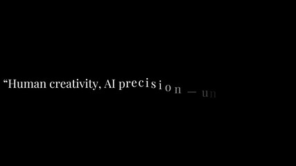 Text on black background reads human creativity ai precision unstoppable combination in white font