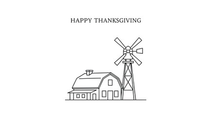 Happy thanksgiving greeting card with a simple line art illustration of a barn and windmill on a white background