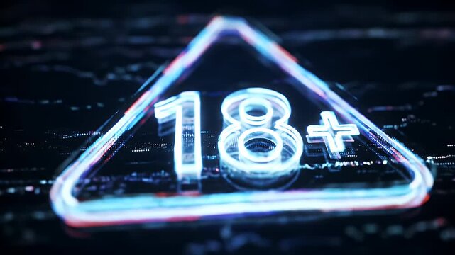 A digital graphic featuring a neon triangle with the number 18 and a plus sign, indicating age restriction.