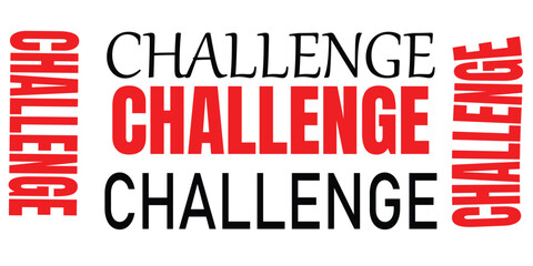 Challenge Typography Vector – Motivational Text Design for Inspiration, Success, and Achievement Concepts