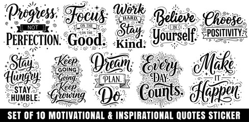 Fototapeta premium Set of 10 Motivational & Inspirational Hand-Lettering Quotes Stickers