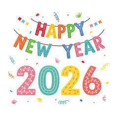 Fototapeta premium Happy new year 2026 colorful text and numbers isolated on transparent background