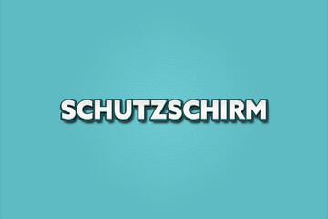 Schutzschirm (protective shield) - A turquoise banner illustration with white text.